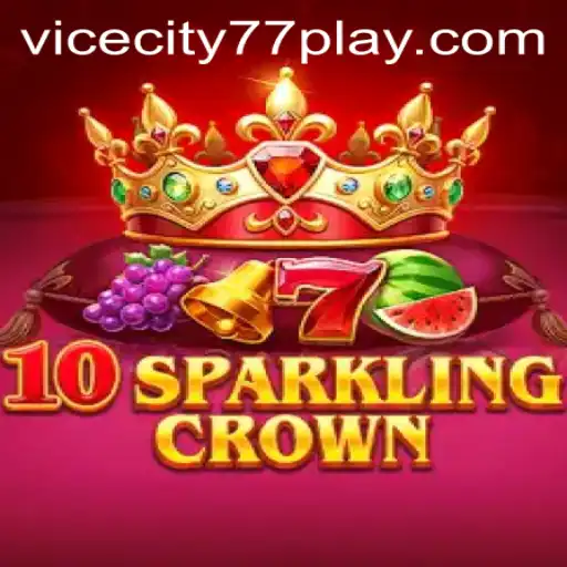 Exploring the Enchanting World of 10SparklingCrown: A Journey into ViceCity77