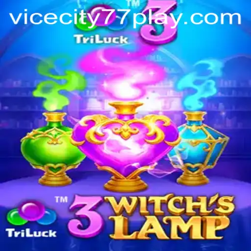 The Enchanting World of 3WitchsLamp: A Journey Through ViceCity77