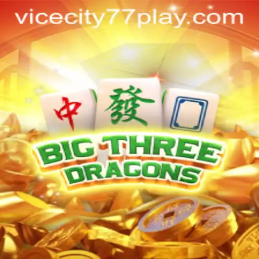 Exploring BigThreeDragons: A Thrilling Gaming Experience with ViceCity77