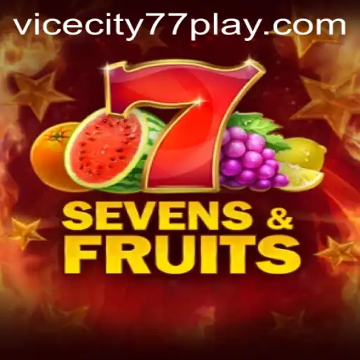 Exploring SevensFruits: A Dive into the Vibrant World of ViceCity77