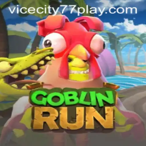 Exploring the Thrilling World of GoblinRun: ViceCity77 Edition